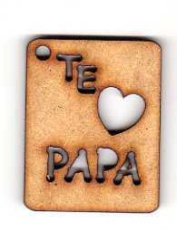 [L27-004b] L27-004b Placa con Te amo Papa 4x5cm